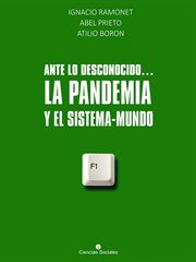 Ante lo desconocido... La pandemia y el sistema mundo cover image cdn