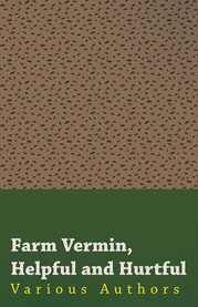 Farm Vermin, Helpful and Hurtful cover image cdn