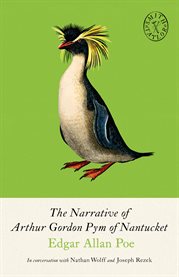 The Narrative of Arthur Gordon Pym of Nantucket : And Collected Writings cover image cdn