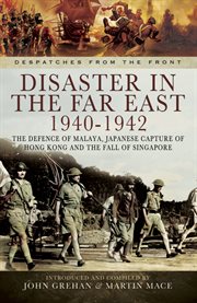 Disaster in the Far East, 1940-1942 cover image cdn