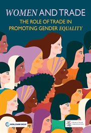 Women and Trade : The Role Of Trade In Promoting Gender Equality cover image cdn