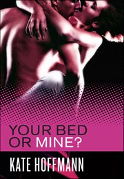 Your Bed or Mine? cover image cdn