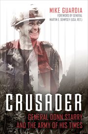 Crusader : General Donn Starry and the Army of His Times cover image cdn