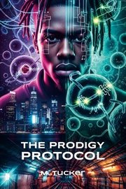 The Prodigy Protocol cover image cdn