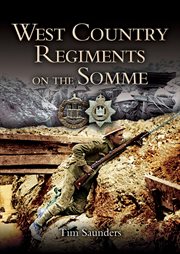 West Country Regiments on the Somme cover image cdn