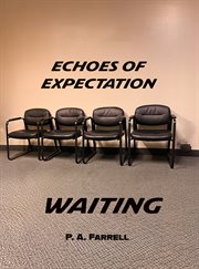Echoes of Expectation : Waiting cover image cdn