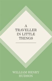 A Traveller in Little Things cover image cdn
