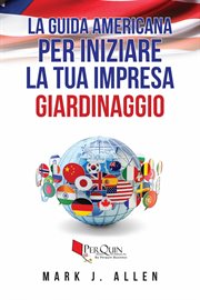 La guida Americana per iniziare la tua impresa GIARDINAGGIO cover image cdn