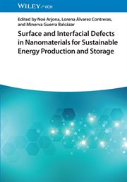 Surface and Interfacial Defects in Nanomaterials for Sustainable Energy Production and Storage cover image cdn