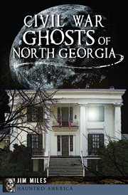Civil War Ghosts of North Georgia cover image cdn