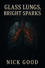 Glass Lungs, Bright Sparks cover image cdn