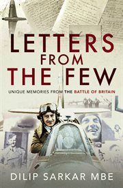Letters From the Few : Unique Memories from the Battle of Britain cover image cdn