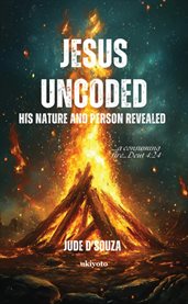 Jesus Uncoded His nature and person revealed cover image cdn