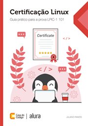 Certificação Linux : Guia Prático Para A Prova Lpic-1 101 cover image cdn