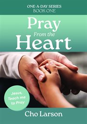 Pray From the Heart cover image cdn