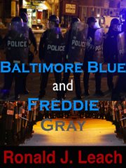 Baltimore Blue and Freddie Gray cover image cdn