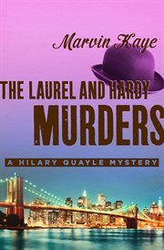 The Laurel and Hardy Murders : A Hillary Quayle Mystery cover image cdn
