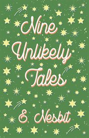 Nine Unlikely Tales cover image cdn