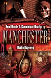 Foul Deeds & Suspicious Deaths in Manchester cover image cdn