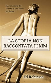 La Storia Non Raccontata Di Kim cover image cdn