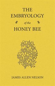 The Embryology of the Honey Bee cover image cdn
