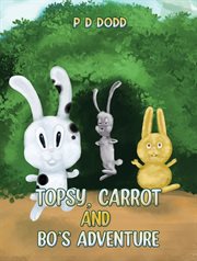 Topsy, Carrot and Bo's Adventure cover image cdn