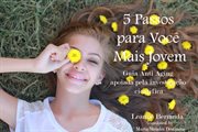 5 Passos Para Você Mais Jovem cover image cdn
