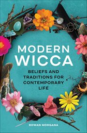 Modern Wicca : Beliefs and Traditions for Contemporary Life cover image cdn
