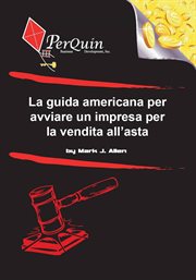 La guida americana per avviare un impresa per la vendita all'asta cover image cdn