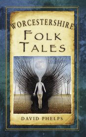 Worcestershire Folk Tales cover image cdn