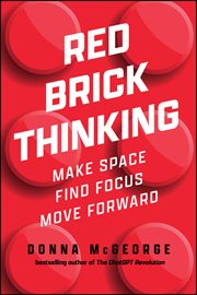 Red Brick Thinking : Make Space. Find Focus. Move Forward. cover image cdn