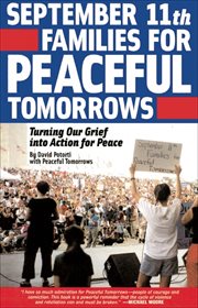 September 11th Families for Peaceful Tomorrows : Turning Tragedy into Hope for a Better World cover image cdn