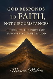 God Responds to Faith Not Circumstances cover image cdn