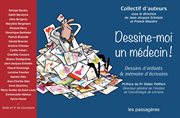 Dessine-moi un médecin : Dessins D'enfants Et Mémoire D'écrivains cover image cdn
