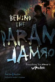 Behind the Paranormal : Everything You Know Is Wrong cover image cdn