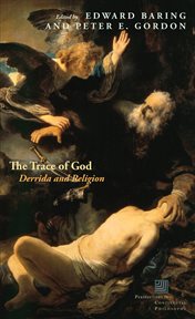 The Trace of God : Derrida and Religion cover image cdn