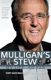 Mulligan's Stew : My Life . . . So Far cover image cdn