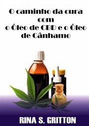 O caminho da cura com o Óleo de CBD e o Óleo de Cânhamo cover image cdn
