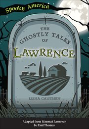 The Ghostly Tales of Lawrence cover image cdn