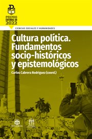 Cultura política. Fundamentos sociohistóricos y epistemológicos cover image cdn