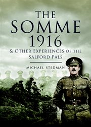 The Somme 1916 : & Other Experiences of the Salford Pals cover image cdn
