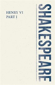 Henry VI : Part 1 cover image cdn