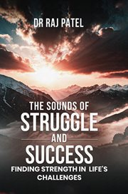The Sounds of Struggle and Success : Finding Strength In Life's Challenges cover image cdn