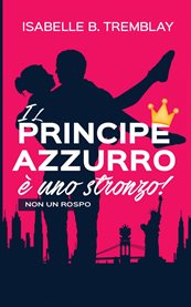 Il principe azzurro è uno stronzo! : (non Un Rospo) cover image cdn