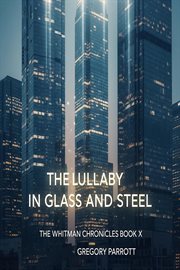 The Lullaby in Glass and Steel cover image cdn