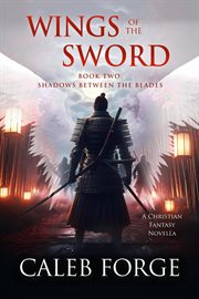 Wings of the Sword Book Two: Shadows Between the Blades cover image cdn