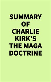 Summary of Charlie Kirk's the MAGA Doctrine cover image cdn
