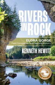 Rivers in Rock : Elora Gorge Field Companion and Natural History cover image cdn