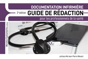 Documentation infirmière GUIDE DE RÉDACTION pour les professionnels de la santé : 2e Édition cover image cdn