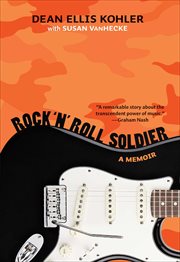 Rock 'n' Roll Soldier : A Memoir cover image cdn